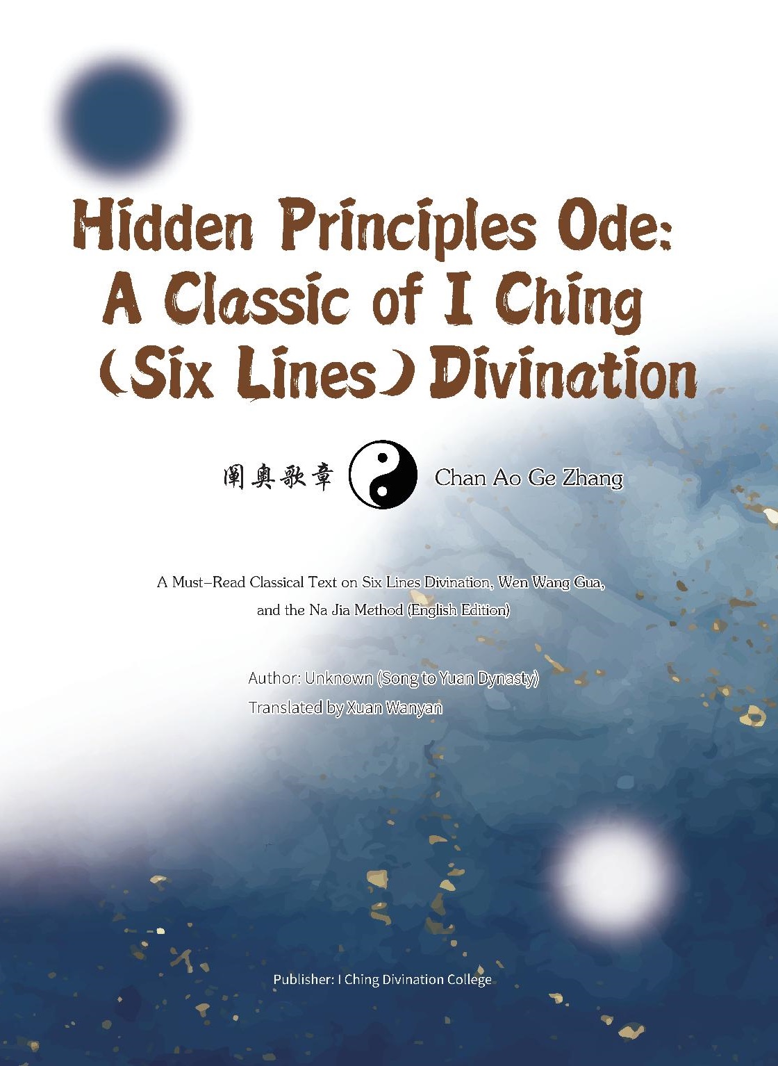 Hidden Principles Ode: A Classic of I Ching (Six Lines) Divination